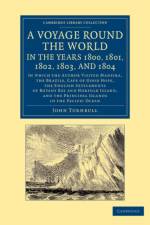 A Voyage Round the World, in the Years 1800, 1801, 1802, 1803, and 1804 af John Turnbull