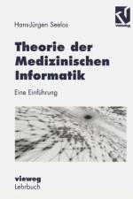 Theorie der Medizinischen Informatik af H.-Jurgen Seelos
