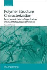 Polymer Structure Characterization af Richard A (University of Strathclyde Pethrick