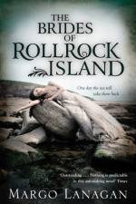 The Brides of Rollrock Island af Margo Lanagan