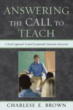 Answering the Call to Teach af Charlese Brown
