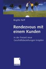 Rendezvous mit Einem Kunden af Brigitte Neff