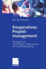 Kooperatives Projektmanagement af Erik Wischnewski