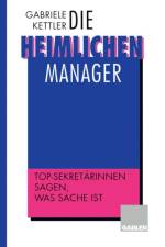 Die Heimlichen Manager af Gabriele Kettler