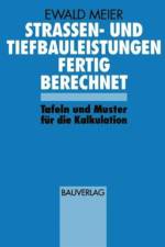 Strassen- und Tiefbauleistungen Fertig Berechnet af Ewald Meier