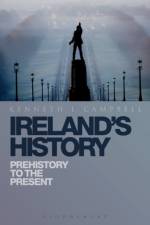 Ireland's History af Prof. Kenneth L. (Monmouth University Campbell