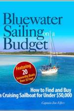 Bluewater Sailing on a Budget af James Elfers