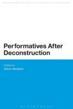 Performatives After Deconstruction