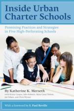 Inside Urban Charter Schools af Katherine K. Merseth