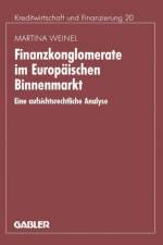 Finanzkonglomerate im Europaischen Binnenmarkt af Martina Weinel