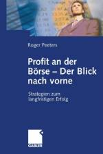 Profit an der Borse - Der Blick Nach Vorne af Roger Peeters