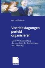 Vertriebstagungen Perfekt Organisieren af Michael Gams