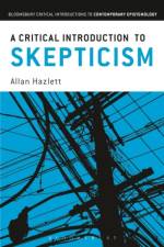 A Critical Introduction to Skepticism af Allan Hazlett