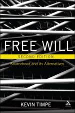 Free Will 2nd edition af Professor Kevin (Northwest Nazarene University Timpe