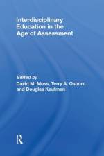 Interdisciplinary Education in the Age of Assessment