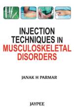 Injection Techniques in Musculoskeletal Disorders