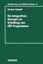 Ein Integratives Konzept Zur Erstellung Von Computer-Based-Training-Programmen