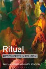 Ritual: Key Concepts in Religion af Professor Pamela J. (University of Pittsburgh Stewart