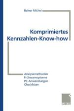 Komprimiertes Kennzahlen-Know-How af Reiner Michel
