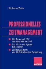 Professionelles Zeitmanagement af Regina Zelms