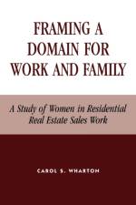 Framing a Domain for Work and Family af Carol S. Wharton