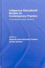 Indigenous Educational Models for Contemporary Practice