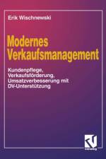 Modernes Verkaufsmanagement af Erik Wischnewski