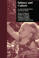 Infancy and Culture af Hiram E. Fitzgerald