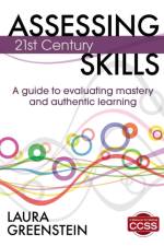 Assessing 21st Century Skills af Laura M. Greenstein