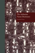 The Arthurian Name Dictionary