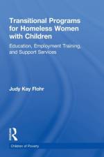 Transitional Programs for Homeless Women with Children af Judy K. Flohr