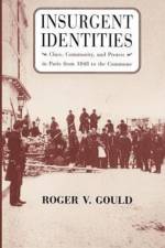 Insurgent Identities af Roger V. Gould