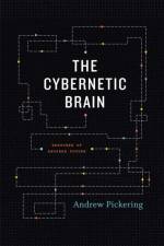 The Cybernetic Brain af Andrew Pickering