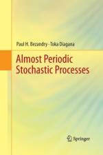 Almost Periodic Stochastic Processes af Toka Diagana