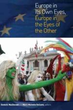 Europe in Its Own Eyes, Europe in the Eyes of the Other