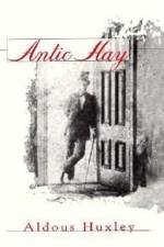 Antic Hay af Aldous Huxley