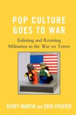 Pop Culture Goes to War af Geoff Martin