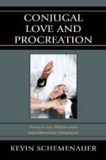 Conjugal Love and Procreation af Kevin Schemenauer