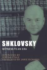 Shklovsky: Witness to an Era af Serena Vitale