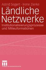 Landliche Netzwerke af Astrid Segert