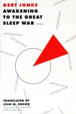 Awakening to the Great Sleep War af Gert Jonke