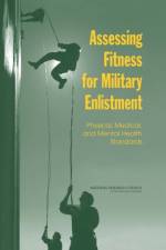Assessing Fitness for Military Enlistment af National Research Council