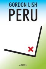 Peru af Gordon Lish