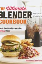 The Ultimate Blender Cookbook af Rebecca Ffrench