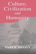 Culture, Civilization, and Humanity