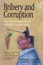 Bribery and Corruption af Michael J. Comer