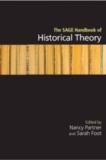 The SAGE Handbook of Historical Theory