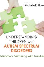 Understanding Children with Autism Spectrum Disorders af Michelle Rosen Haney
