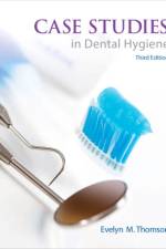 Case Studies in Dental Hygiene af Evelyn Thomson