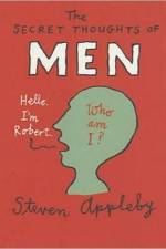 The Secret Thoughts of Men af Steven Appleby
